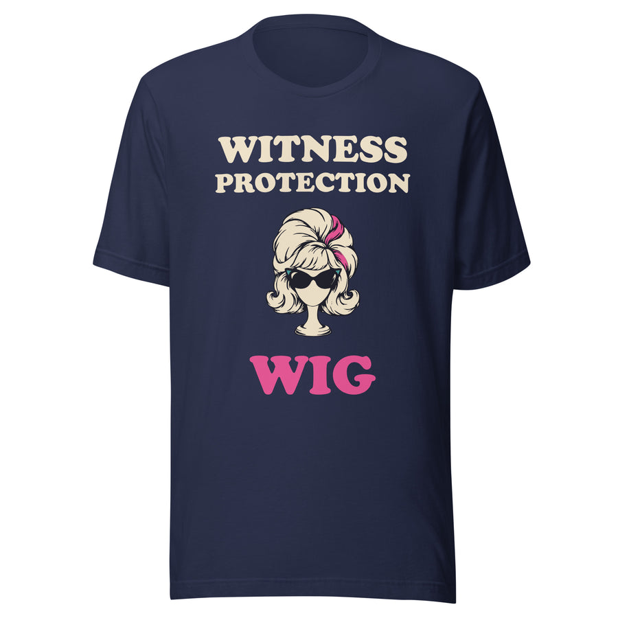 Witness Protection Wig T-Shirt